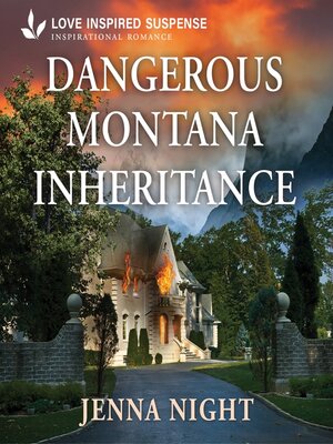 cover image of Dangerous Montana Inheritance